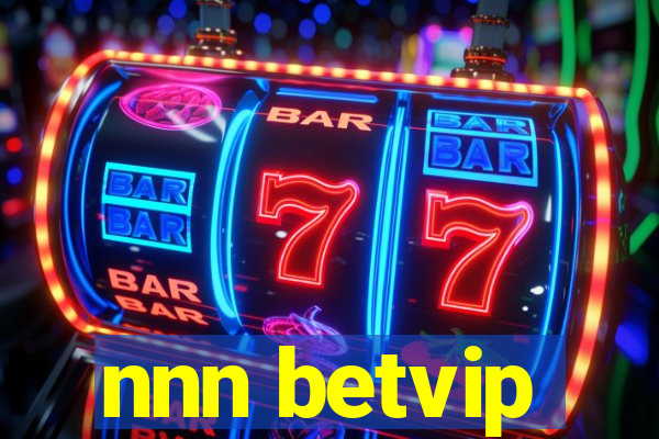 nnn betvip